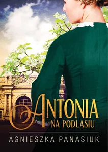 Na Podlasiu Antonia Na Podlasiu Antonia