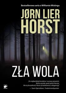 Seria o komisarzu Williamie Wistingu Tom 13 Zła wola