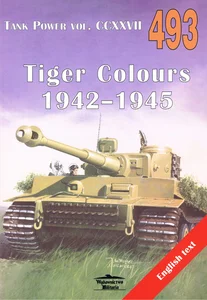 Tiger Colours 1942-1945. Tank Power vol. CCXXVII 493