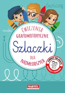 Szlaczki Ćwiczenia grafomotoryczne dla najmłodszych