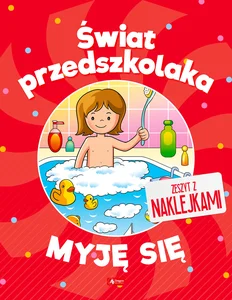 Świat przedszkolaka Myję się