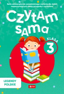 Czytam sama klasa 3 Legendy Polskie
