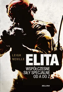 Elita Współczesne oddziały specjalne od A do Z Elita Współczesne oddziały specjalne od A do Z