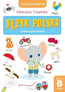 Edukacja domowa. Język polski i zabawy paluszk