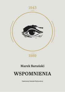 Wspomnienia 1943 - 1989 Wspomnienia 1943 - 1989