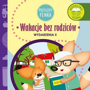 Wakacje bez rodziców