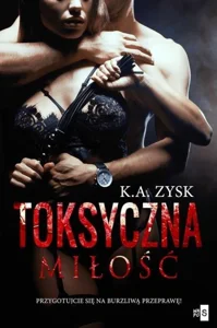 Toksyczna miłość Toksyczna miłość