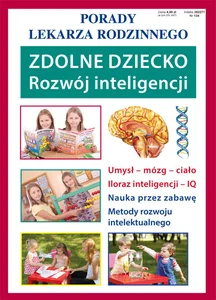 Zdolne dziecko Rozwój inteligencji Porady Lekarza Rodzinnego 134 Zdolne dziecko Rozwój inteligencji Porady Lekarza Rodzinnego 134