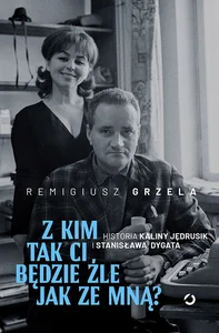 Z kim tak ci będzie źle jak ze mną? Historia K