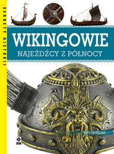 Wikingowie Najeźdźcy z Północy Wikingowie Najeźdźcy z Północy