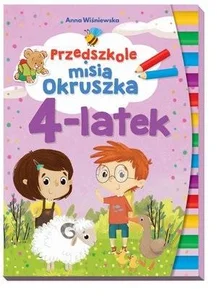 Przedszkole misia Okruszka 4-latek Przedszkole misia Okruszka 4-latek