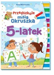 Przedszkole misia Okruszka 5-latek Przedszkole misia Okruszka 5-latek