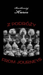 Z podróży From Journeys Z podróży From Journeys
