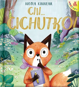 Ciii... Cichutko!