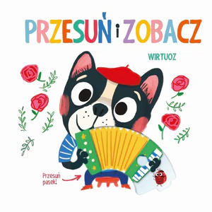 Przesuń i zobacz. Wirtuoz