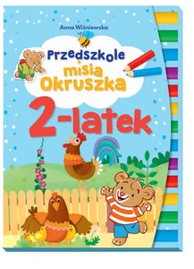 Przedszkole misia Okruszka 2-latek Przedszkole misia Okruszka 2-latek