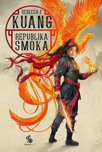 Republika Smoka Trylogia Wojen Makowych Tom 2 Republika Smoka Trylogia Wojen Makowych Tom 2