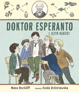 Doktor Esperanto i język nadziei Doktor Esperanto i język nadziei