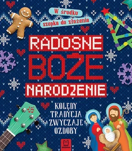 Radosne Boże Narodzenie Kolędy Tradycje Zwyczaje Ozdoby