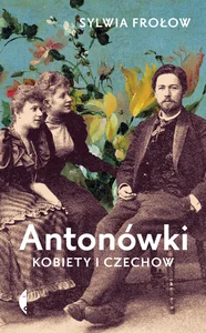 Antonówki Kobiety i Czechow