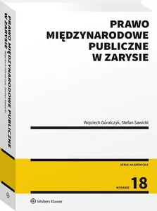 Prawo międzynarodowe publiczne w zarysie Prawo międzynarodowe publiczne w zarysie