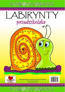 Labirynty przedszkolaka Labirynty przedszkolaka