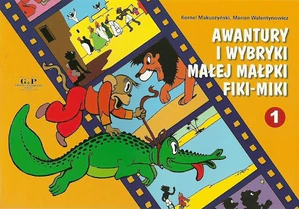 Awantury i wybryki małej małpki Fiki-Miki 1