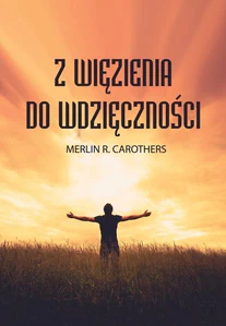 Z więzienia do wdzięczności Z więzienia do wdzięczności