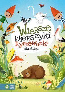 Wiersze wierszyki rymowanki dla dzieci Wiersze wierszyki rymowanki dla dzieci
