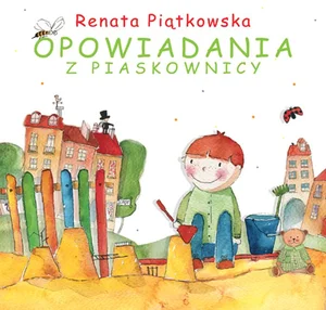 Opowiadania z piaskownicy Opowiadania z piaskownicy