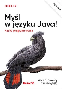 Myśl w języku Java! Nauka programowania