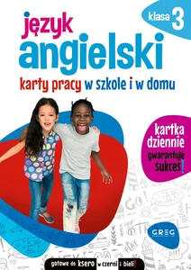 Język angielski Klasa 3 Karty pracy w szkole i w domu