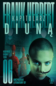 Kapitularz Diuną Kroniki Diuny Tom 6