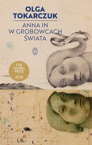Anna In w grobowcach świata The Nobel Prize 2018
