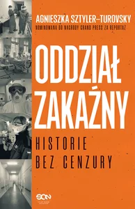 Oddział zakaźny Historie bez cenzury