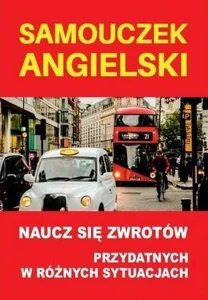 Samouczek angielski Naucz się zwrotów przydatnych w różnych sytuacjach