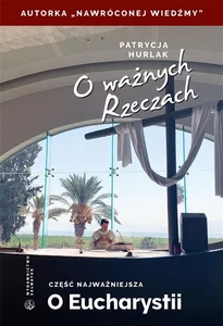 O ważnych Rzeczach. Część najważniejsza O ważnych Rzeczach. Część najważniejsza