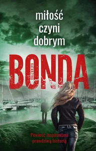 Miłość czyni dobrym Miłość czyni dobrym