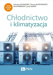 Chłodnictwo i klimatyzacja Chłodnictwo i klimatyzacja