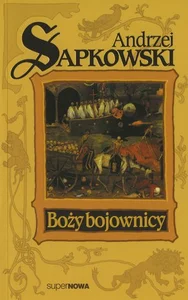 Boży bojownicy Trylogia Husycka Tom 2 Boży bojownicy Trylogia Husycka Tom 2