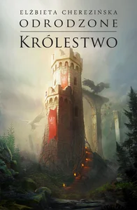 Odrodzone królestwo Odrodzone królestwo
