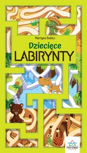 Dziecięce labirynty Dziecięce labirynty