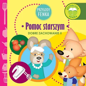 Pomoc starszym. Dobre zachowanie. Przygody Fen