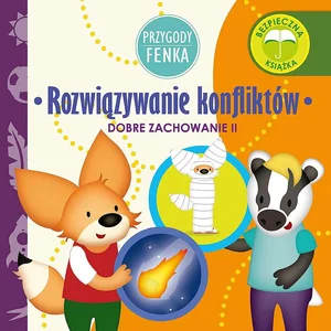 Rozwiązywanie konfliktów. Dobre zachowanie. Pr