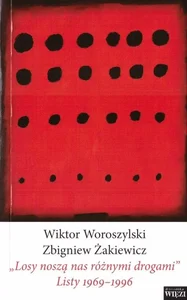 Losy noszą nas różnymi drogami Listy 1969-1996 Losy noszą nas różnymi drogami Listy 1969-1996