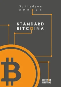 Standard Bitcoina Zdecentralizowana alternatywa dla bankowości centralnej