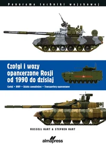 Czołgi i wozy opancerzone Rosji od 1990 do dzisiaj