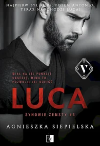 Luca. Synowie zemsty. Tom 3 Luca. Synowie zemsty. Tom 3
