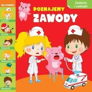 Poznajemy zawody. Na pomoc Poznajemy zawody. Na pomoc