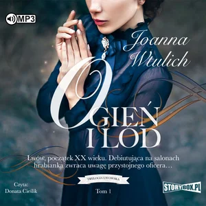 CD MP3 Ogień i lód. Trylogia lwowska. Tom 1 CD MP3 Ogień i lód. Trylogia lwowska. Tom 1